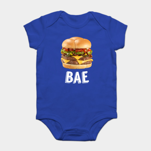 Burger is Bae